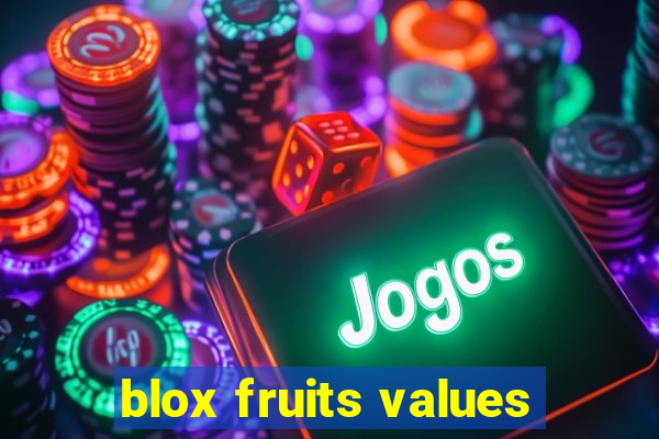 blox fruits values